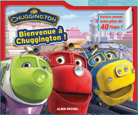  Chuggington - Bienvenue à Chuggington ! - Histoire animée avec plus de 40 flaps !.