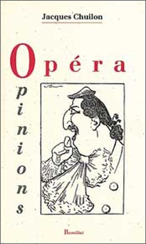  Chuilon - Opéra, opinions.