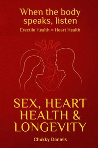 Sex, Heart Health &amp; Longevity