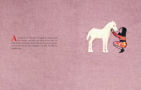 Le fille et le cheval blanc. Aux origines de la soie en Chine