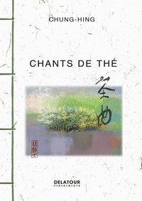  Chung-Hing - Chants de thé.