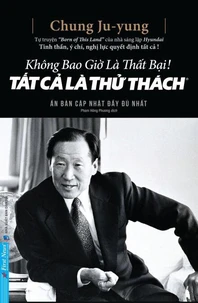 Không Bao Giờ Là Thất Bại - Tất Cả Là Thử Thách