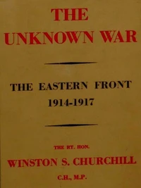 The Unknown War: The Eastern Front