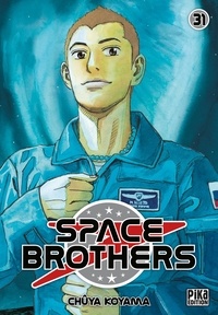 Chûya Koyama - Space Brothers Tome 31 : .