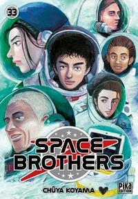 Chûya Koyama - Space Brothers Tome 33 : .