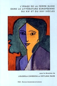 L'image de la femme russe dans la littérature européenne du XXe et du XXIe siècles