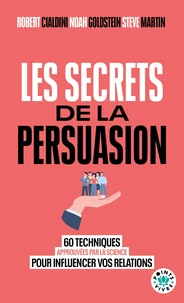 Les Secrets de la persuasion