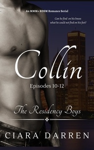  Ciara Darren - Collin: Episodes 10-12 - The Residency Boys, #4.
