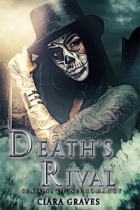  Ciara Graves - Death's Rival - Seasons of Necromancy, #3.