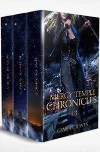 Mercy Temple Chronicles: Collection 1