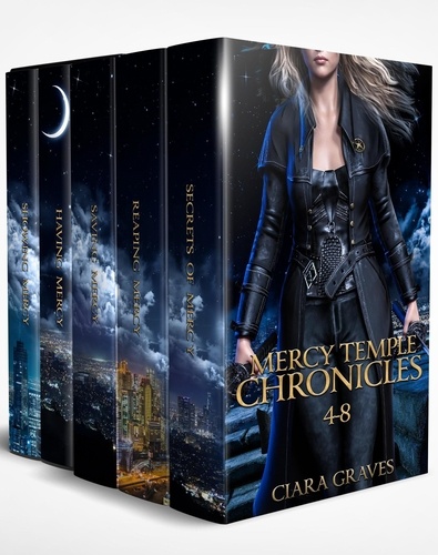  Ciara Graves - Mercy Temple Chronicles: Collection 2 - Mercy Temple Chronicles Collection, #2.