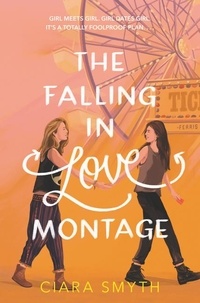 Ciara Smyth - The Falling in Love Montage.