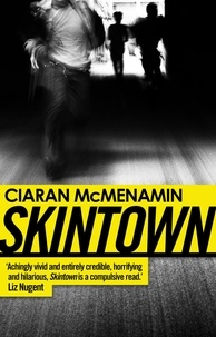 Ciaran McMenamin - Skintown.