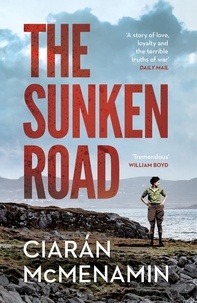 Ciaran McMenamin - The Sunken Road.