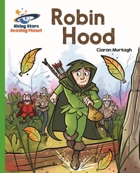 Ciaran Murtagh et Alan Brown - Reading Planet - Robin Hood - Green: Galaxy.