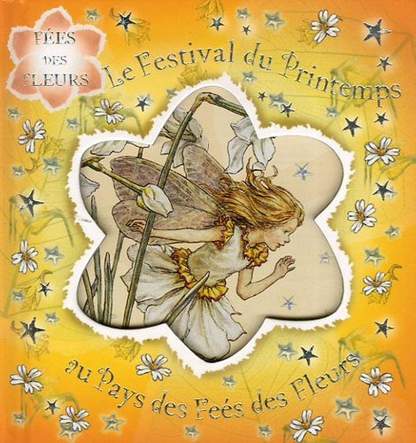 Cicely-Mary Barker - Le Festival du Printemps au Pays des Fées des Fleurs.