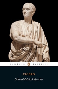  Cicero et Michael Grant - Selected Political Speeches.