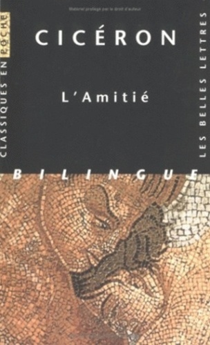  Cicéron - L'Amitié - Edition français-latin.