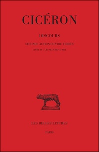  Cicéron - Seconde action contre Verrès : livre IV, les oeuvres d'art.