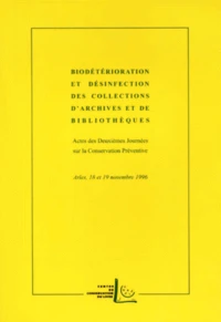 Biodétérioration et désinfection des collections d'archives et de bibliothèques