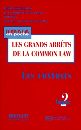  Ciclef - Les grands arrêts de la Common Law - Tome 2 : Les contrats.