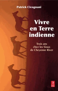 Vivre en terre indienne