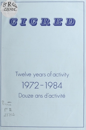 Douze ans d'activité, 1972-1984