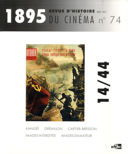 Valérie Pozner - 1895 N° 74, Hiver 2014 : 14/44 : images de guerres.