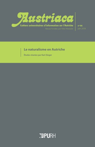 Karl Zieger - Austriaca N° 86, juin 2018 : Le naturalisme en Autriche.