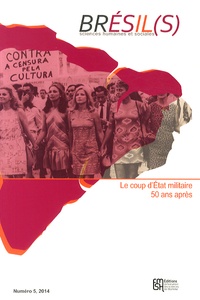 Michel Wieviorka - Brésil(s) N° 5, 2014 : Le coup d'Etat militaire 50 ans après.