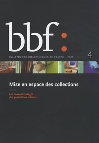 Christian Thorel - Bulletin des bibliothèques de France N° 4/2008 : Mise en place des collections.