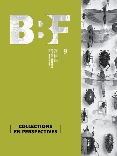 Anne-Sophie Chazaud - Bulletin des bibliothèques de France N° 9, juillet 2016 : Collections en perspectives.