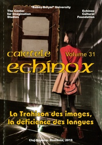 Jean-Michel Devésa - Cahiers de l'echinox N° 31/2016 : La trahison des images, la déficience des langues.