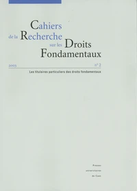 Les titulaires particuliers des droits fondamentaux