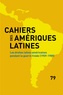 Ernesto Bohoslavsky et Stéphane Boisard - Cahiers des Amériques latines N° 79/2015/2 : Les droites latino-américaines pendant la guerre froide (1959-1989).