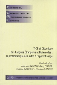 Anne-Laure Foucher et Maguy Pothier - Cahiers du laboratoire de recherche sur le langage N° 2 : TICE et didactique des langues étrangères et maternelles : la problématique des aides à l'apprentissage.