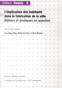 L'implication des habitants dans la fabrication de la ville