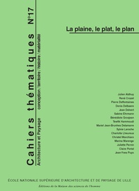 Nicolas Canova et Denis Delbaere - Cahiers thématiques N° 17 : La plaine, le plat, le plan.