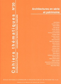 Caroline Bauer et Richard Klein - Cahiers thématiques N° 20 : Architectures en série et patrimoine.