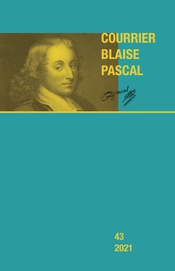 Laurence Plazenet et Dominique Descotes - Courrier Blaise Pascal N° 43/2021 : .
