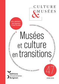 Musées et culture en transitions