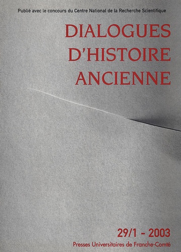  ISTA - Dialogues d'histoire ancienne N° 29/1 - 2003 : .