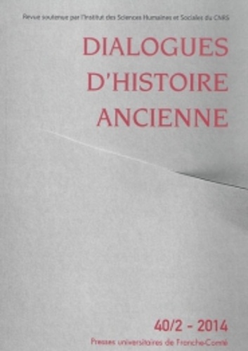 Antonio Gonzales - Dialogues d'histoire ancienne N° 40/2-2014 : .