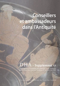 Conseillers et ambassadeurs dans l'Antiquité