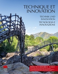  Alphil Editions - Didactica Historica N° 9/2023 : Technique et innovation.