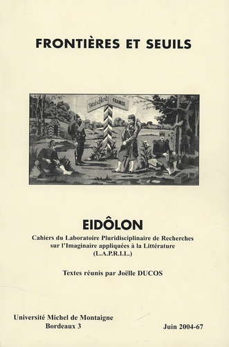 Joëlle Ducos - Eidôlon N° 67, juin 2004 : Frontières et seuils.