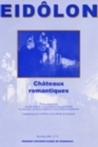  Lapril - Eidôlon N° 71, Décembre 2005 : Châteaux romantiques.
