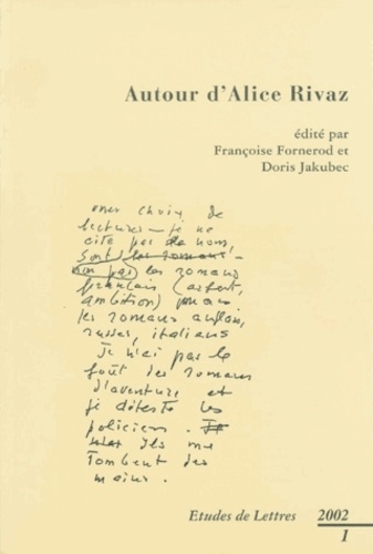 Doris Jakubec et Françoise Fornerod - Etudes de Lettres N° 261, 03/2002 : Autour d'Alice Rivaz.