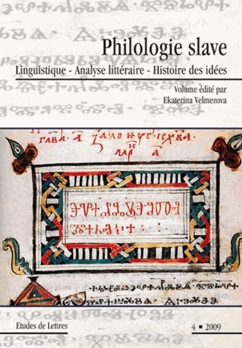 Ekaterina Velmezova - Etudes de Lettres N° 284/2009 : Philologie slave.