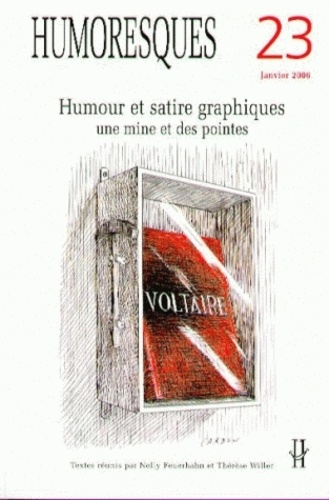 Nelly Feuerhahn et Thérèse Willer - Humoresques N° 23, Janvier 2006 : Humour et satire graphiques - Une mine et des pointes.